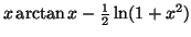 $ x\arctan x-\frac{1}{2}\ln (1+x^2)$